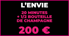 Pink Palace Club - L'ENVIE > 20 minutes + 1/2 bouteille de champagne > 200€